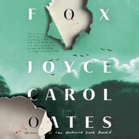 Fox - Joyce Carol Oates - audiobook