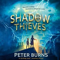 Shadow Thieves - Peter Burns - audiobook