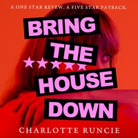 Bring the House Down - Charlotte Runcie - audiobook
