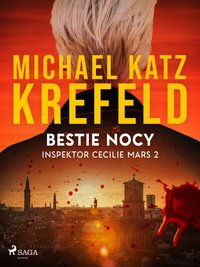 Inspektor Cecilie Mars 2. Bestie nocy - Michael Katz Krefeld - ebook