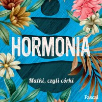 Hormonia - Natasza Socha - audiobook