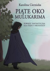 Piąte oko Mulukarima - Karolina Ciernicka - ebook