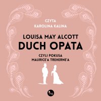 Duch opata, czyli pokusa Maurice’a Treherne’a - Louisa May Alcott - audiobook