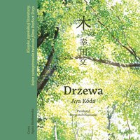 Drzewa - Aya Kōda - audiobook