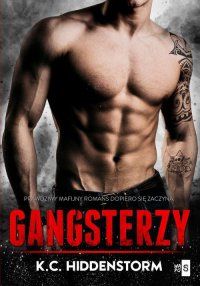 Gangsterzy. Tom 1 - K. C. Hiddenstorm - ebook