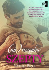 (Nie)rozsądne szepty - Victoria Black - ebook