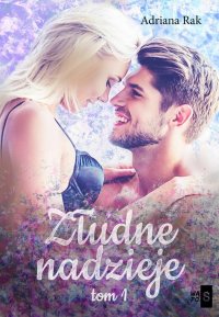 Złudne nadzieje - Adriana Rak - ebook