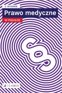 Prawo medyczne w pigułce plus testy online - Lucyna Wyciszkiewicz-Pardej - ebook
