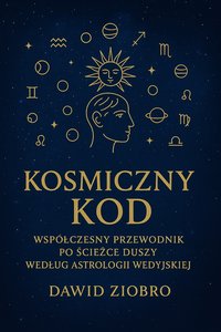 Kosmiczny Kod - Dawid Ziobro - ebook