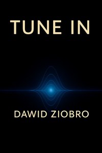 Tune In - Dawid Ziobro - ebook