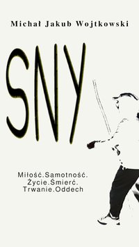 Sny - Michał Jakub Wojtkowski - audiobook