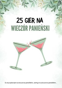 25 gier na Wieczór Panieński - Max Click - ebook