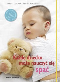 Każde dziecko może nauczyć się spać - Anette Kast-Zahn - ebook