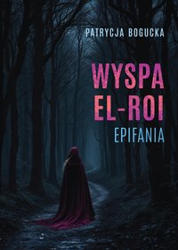 Wyspa El- Roi - Patrycja Bogucka - ebook