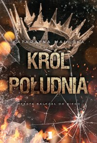 Król południa - Katarzyna Małecka - ebook