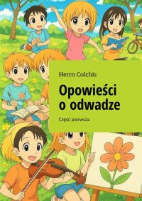 Opowieści o odwadze - Herrn kobalia - ebook