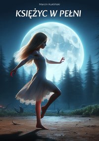 Księżyc w pełni - Marcin Kukliński - ebook