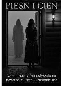 Pieśń i Cień - Emilia Hodak - ebook