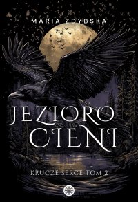 Jezioro Cieni - Maria Zdybska - ebook