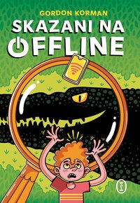 Skazani na offline - Gordon Korman - ebook