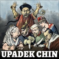 Upadek Chin. Jak Europa podzieliła się Państwem Środka? - Jakub Wojas - audiobook