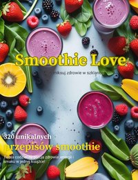 Smoothie Love - Fearless Kate - ebook
