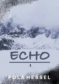 Echo - Pola Hessel - ebook