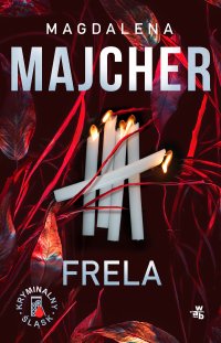 Frela - Magdalena Majcher - ebook