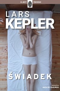Świadek - Lars Kepler - ebook