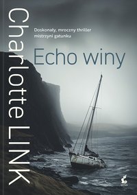 Echo winy - Charlotte Link - ebook
