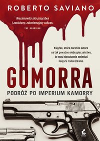 Gomorra. Podróż po imperium kamorry - Roberto Saviano - ebook