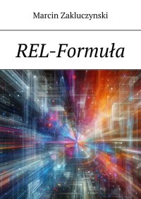 REL-Formuła - Marcin Zakluczynski - ebook