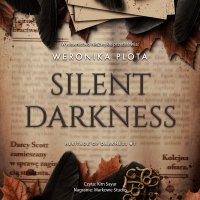 Silent Darkness - Weronika Plota - audiobook