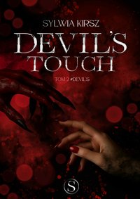 Devil's Touch. Tom 2 - Sylwia Kirsz - ebook