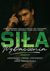 Siła wybaczenia - Agnieszka Lingas-Łoniewska - ebook