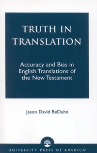 Truth in Translation [DRM] - Jason David BeDuhn - ebook
