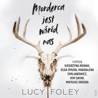 Morderca jest wśród nas - Lucy Foley - audiobook