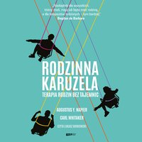Rodzinna karuzela. Terapia rodzin bez tajemnic - Augustus Y. Napier - audiobook