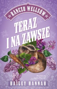 Teraz i na zawsze - Bailey Hannah - ebook