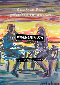 WIOSNOMIŁOŚCI - Marcin Pusty - ebook