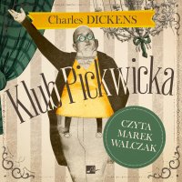Klub Pickwicka - Charles Dickens - audiobook