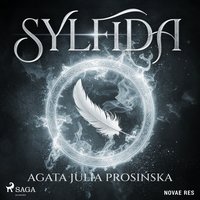 Sylfida - Agata Julia Prosińska - audiobook
