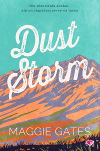 Dust Storm. The Griffith Brothers. Tom 1 - Maggie C. Gates - ebook