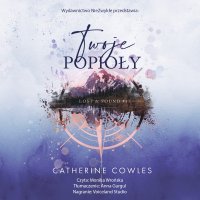 Twoje popioły - Catherine Cowles - audiobook