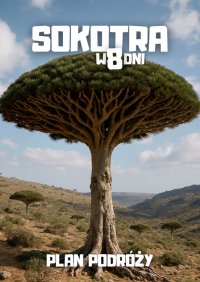 Sokotra w 8 dni - Jakub Strzelecki - ebook