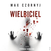 Wielbiciel - Max Czornyj - audiobook