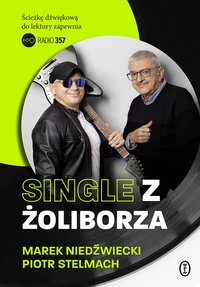 Single z Żoliborza - Piotr Stelmach - ebook