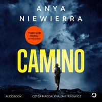 Camino - Anya Niewierra - audiobook