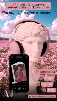 Audiobook: 77 lekcji jak zbudować autentyczną markę osobistą w sieci: Agnieszka Jakubczyk - Agnieszka Jakubczyk - audiobook