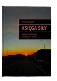 Księga Siły - Yvonne Walczak - ebook